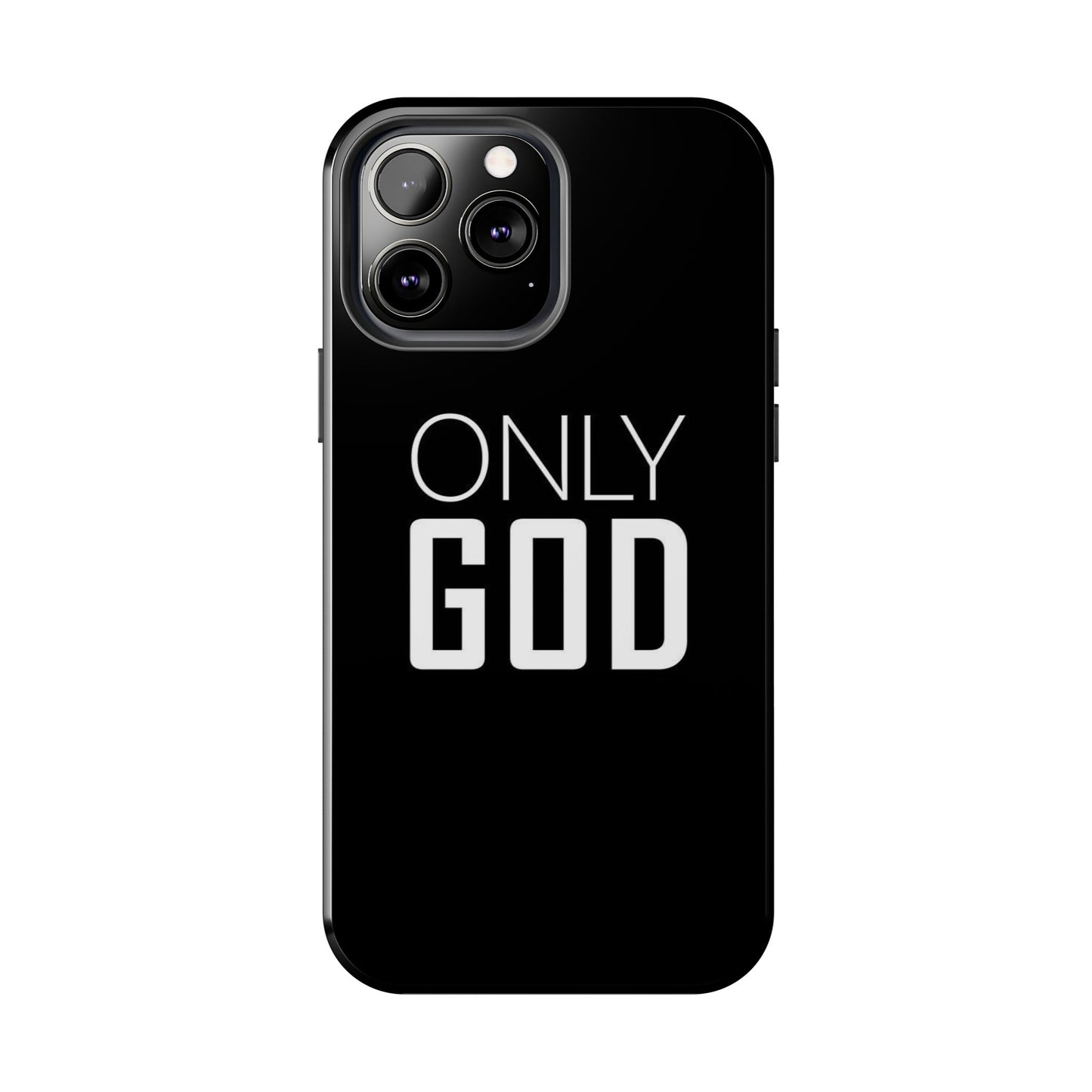Only God Phone Case