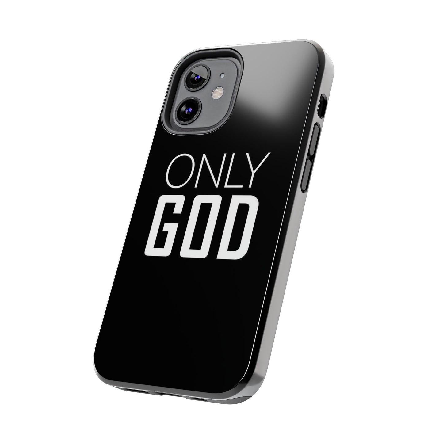 Only God Phone Case