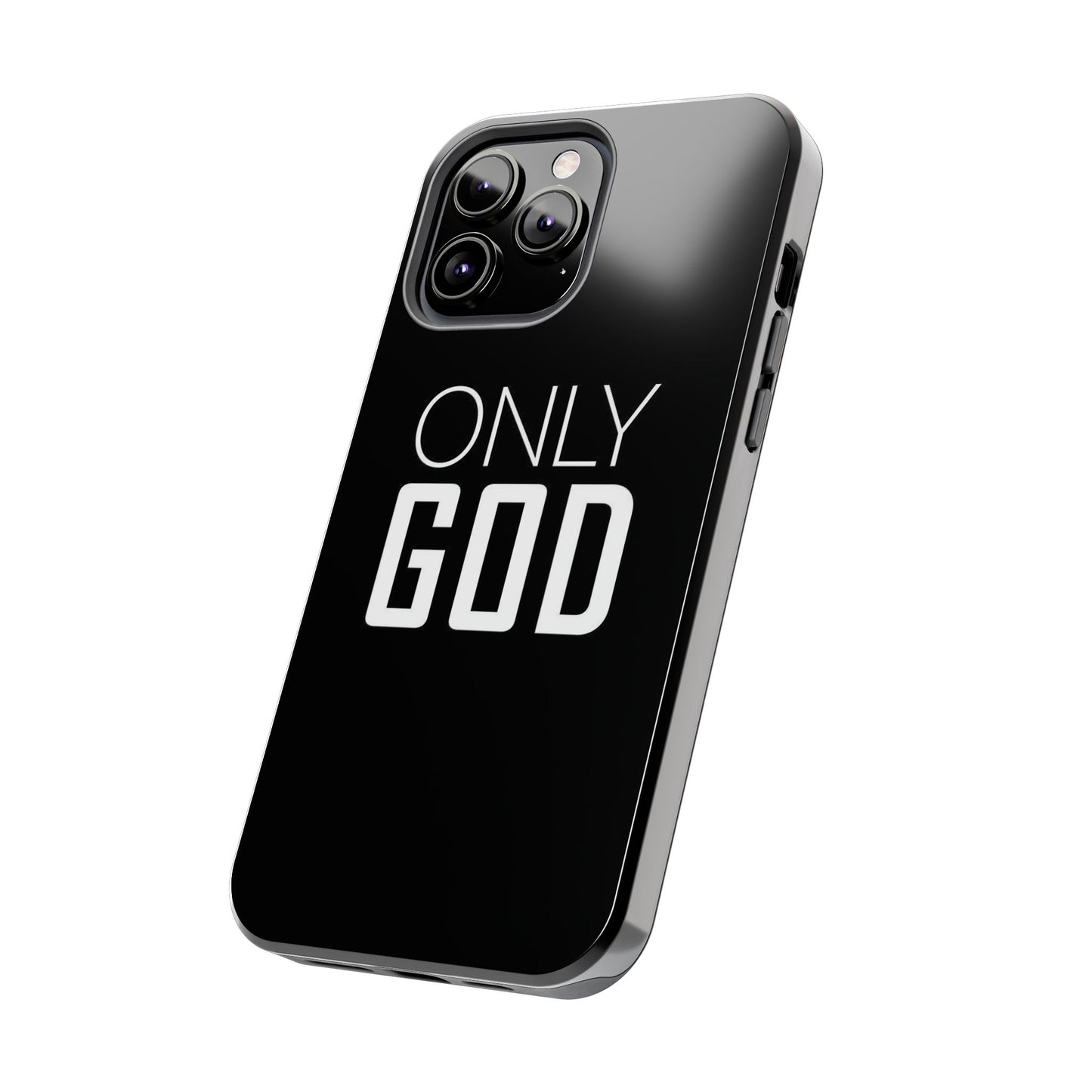 Only God Phone Case