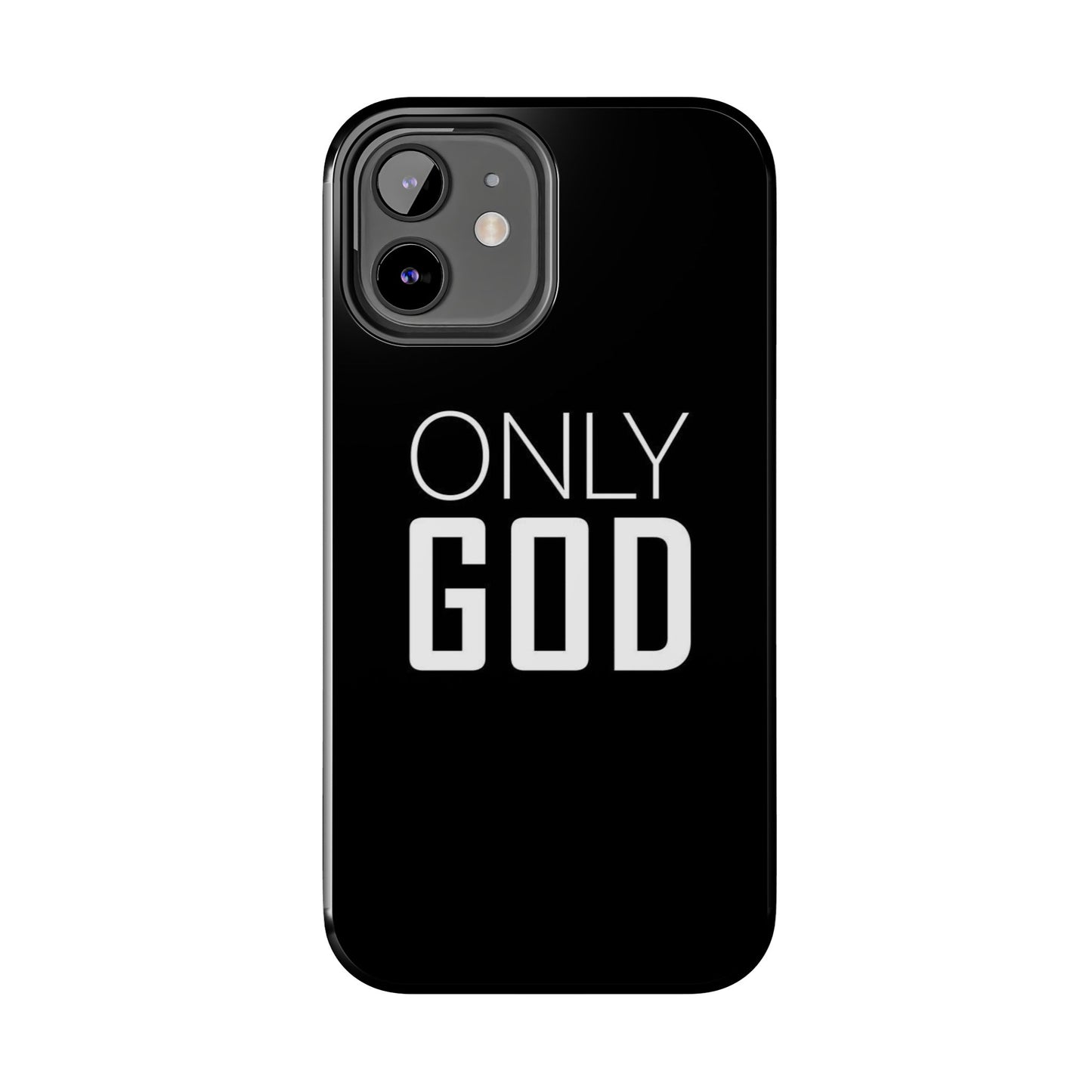 Only God Phone Case