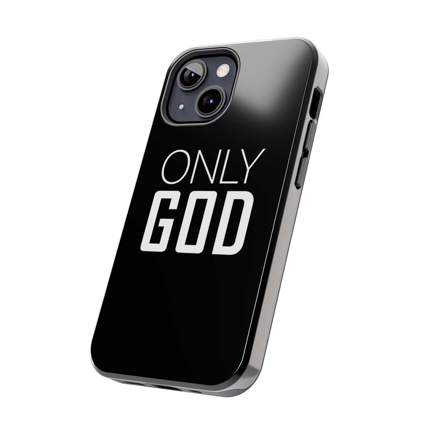 Only God Phone Case
