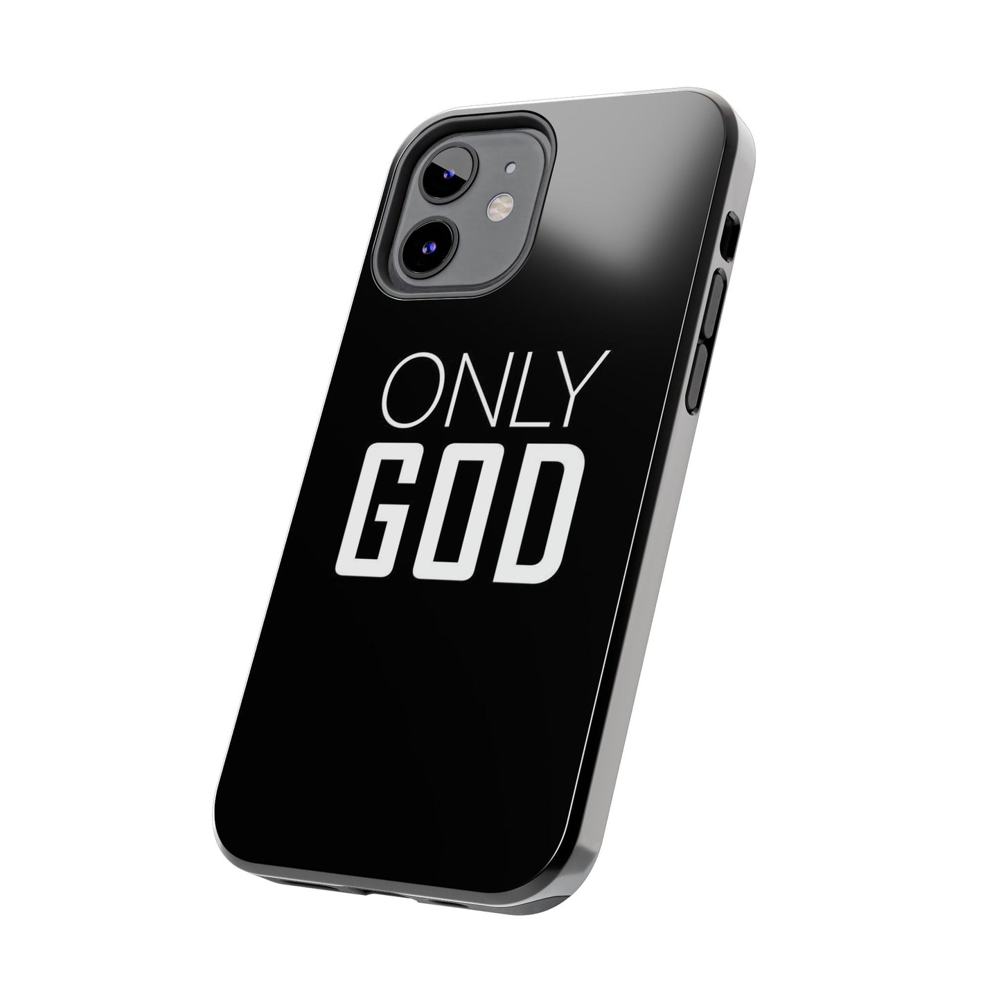 Only God Phone Case