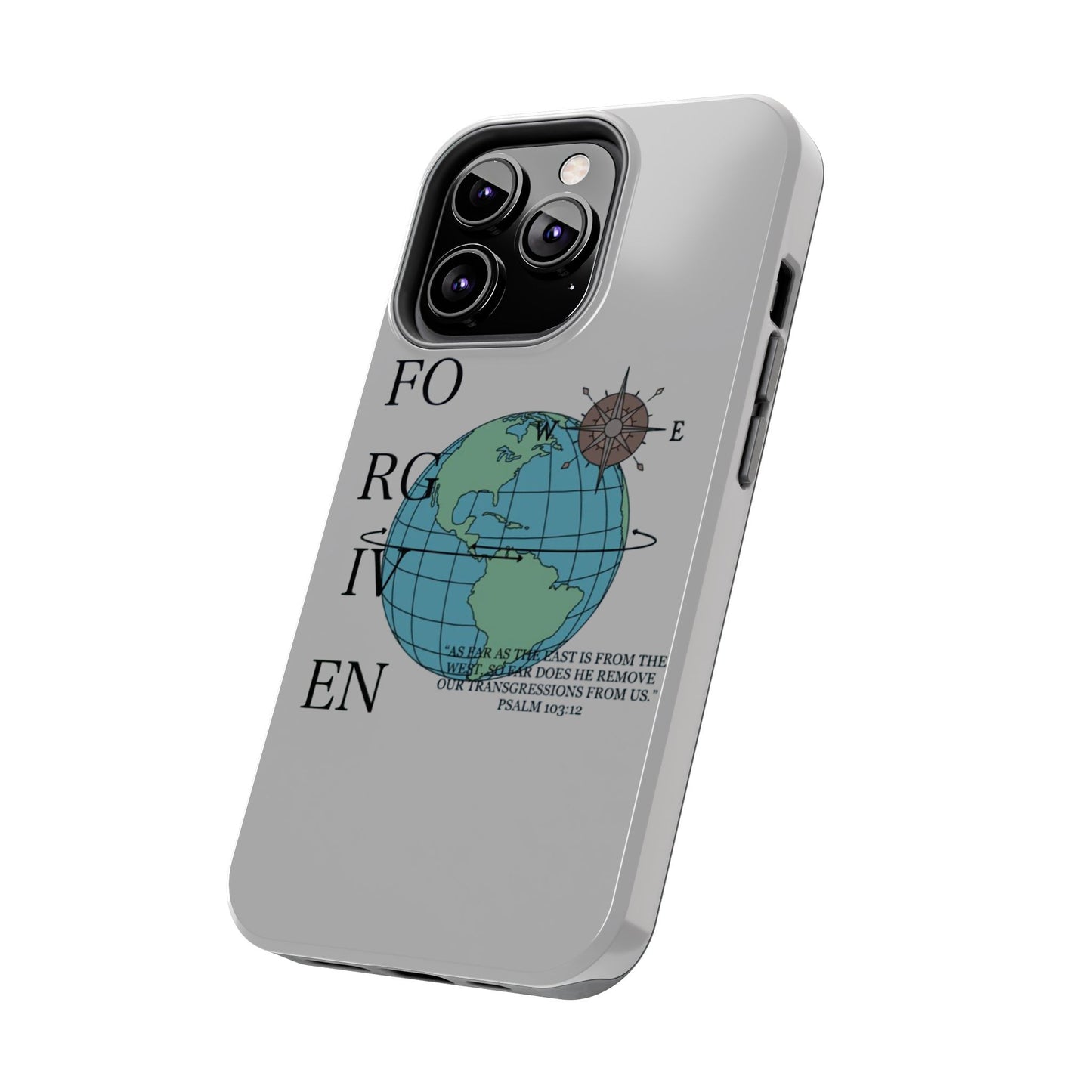 Forgiven Globe Phone Case