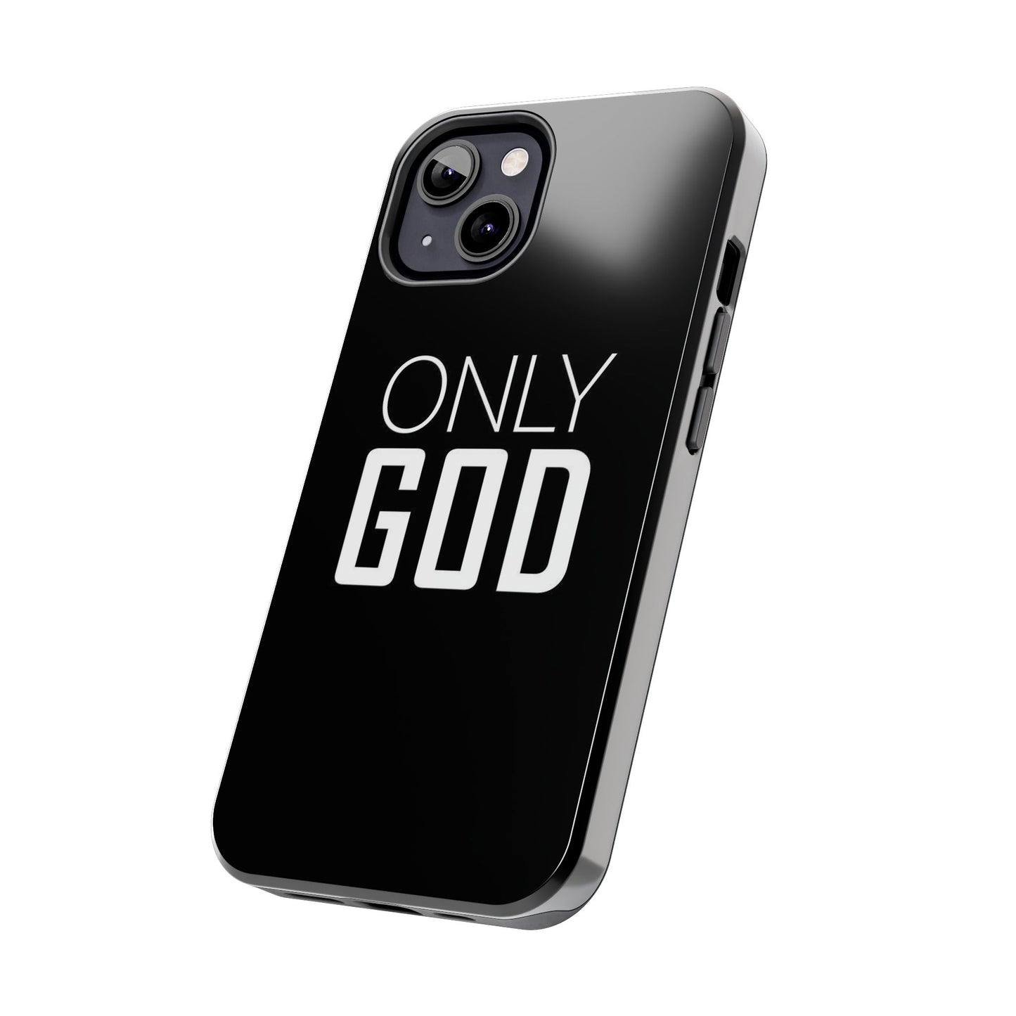 Only God Phone Case