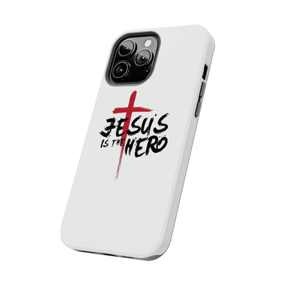 Jesus Is The Hero Phone Case