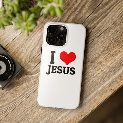 I Love Jesus Phone Case