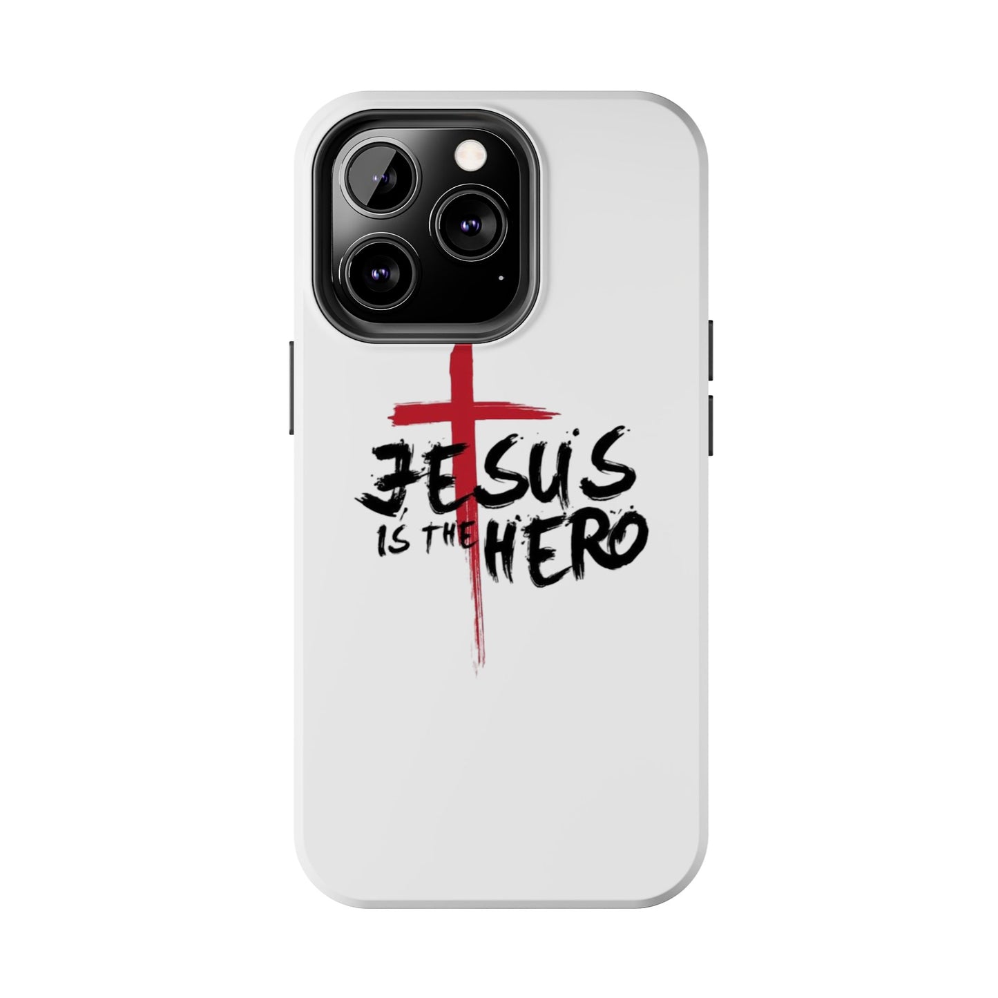 Jesus Is The Hero Phone Case