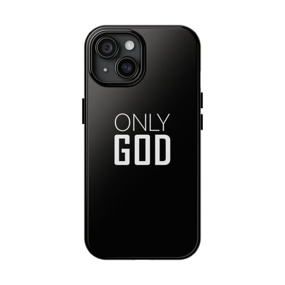 Only God Phone Case