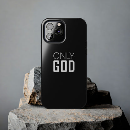 Only God Phone Case