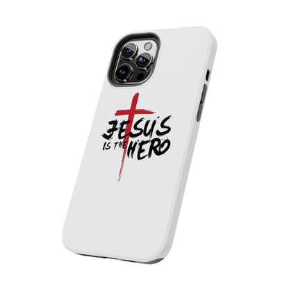 Jesus Is The Hero Phone Case