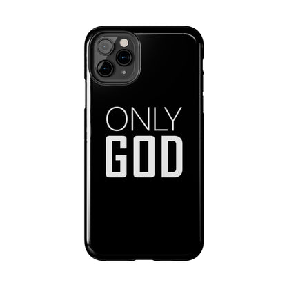 Only God Phone Case
