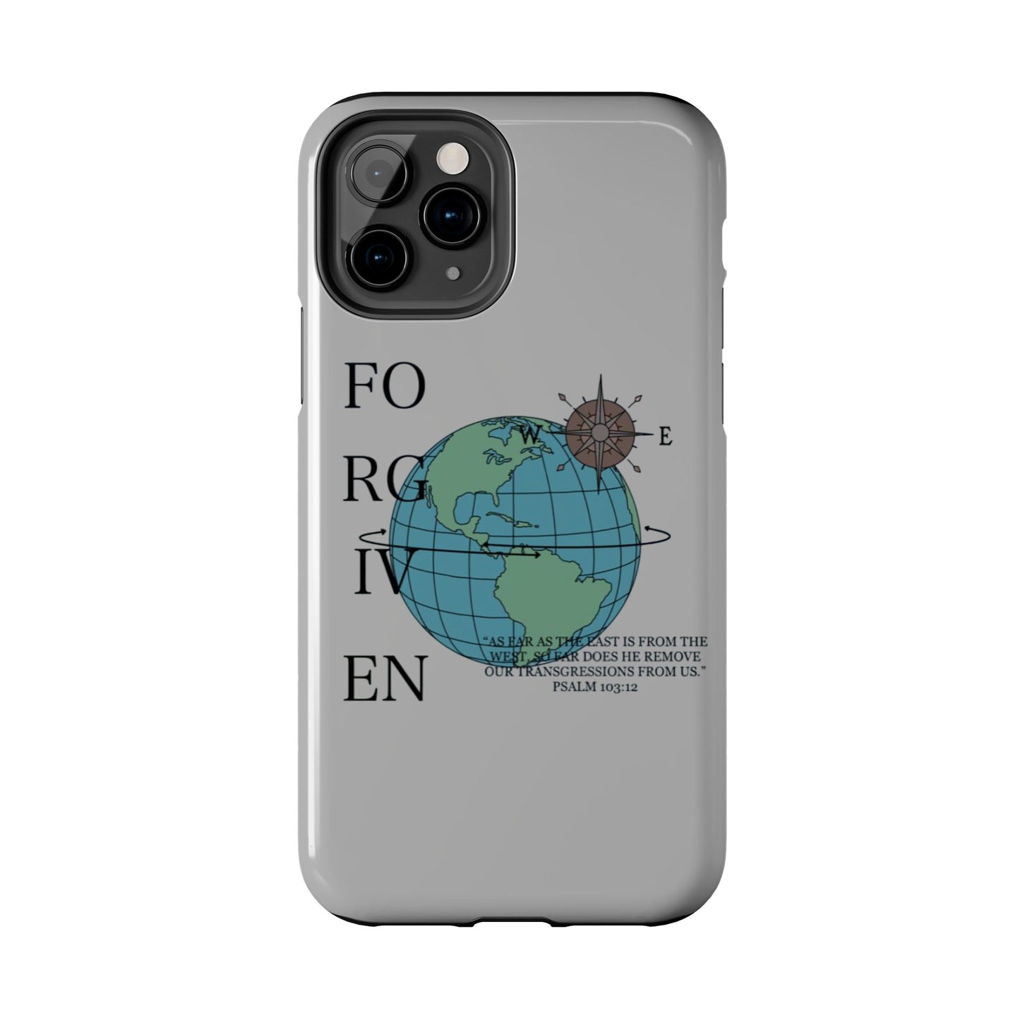 Forgiven Globe Phone Case
