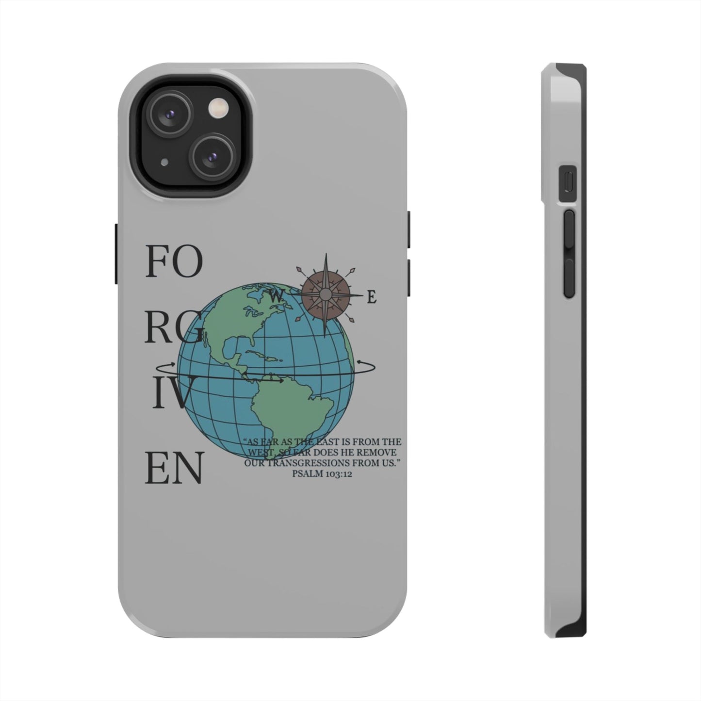 Forgiven Globe Phone Case