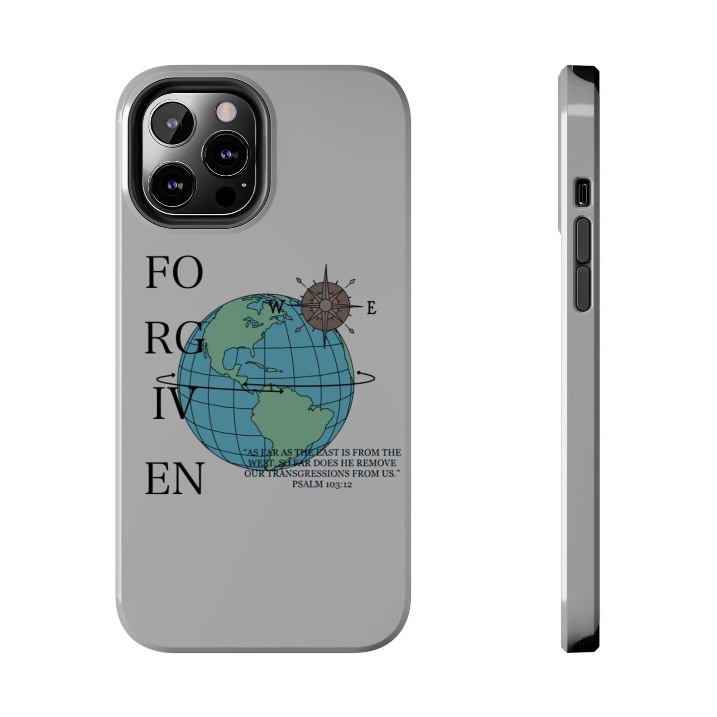 Forgiven Globe Phone Case
