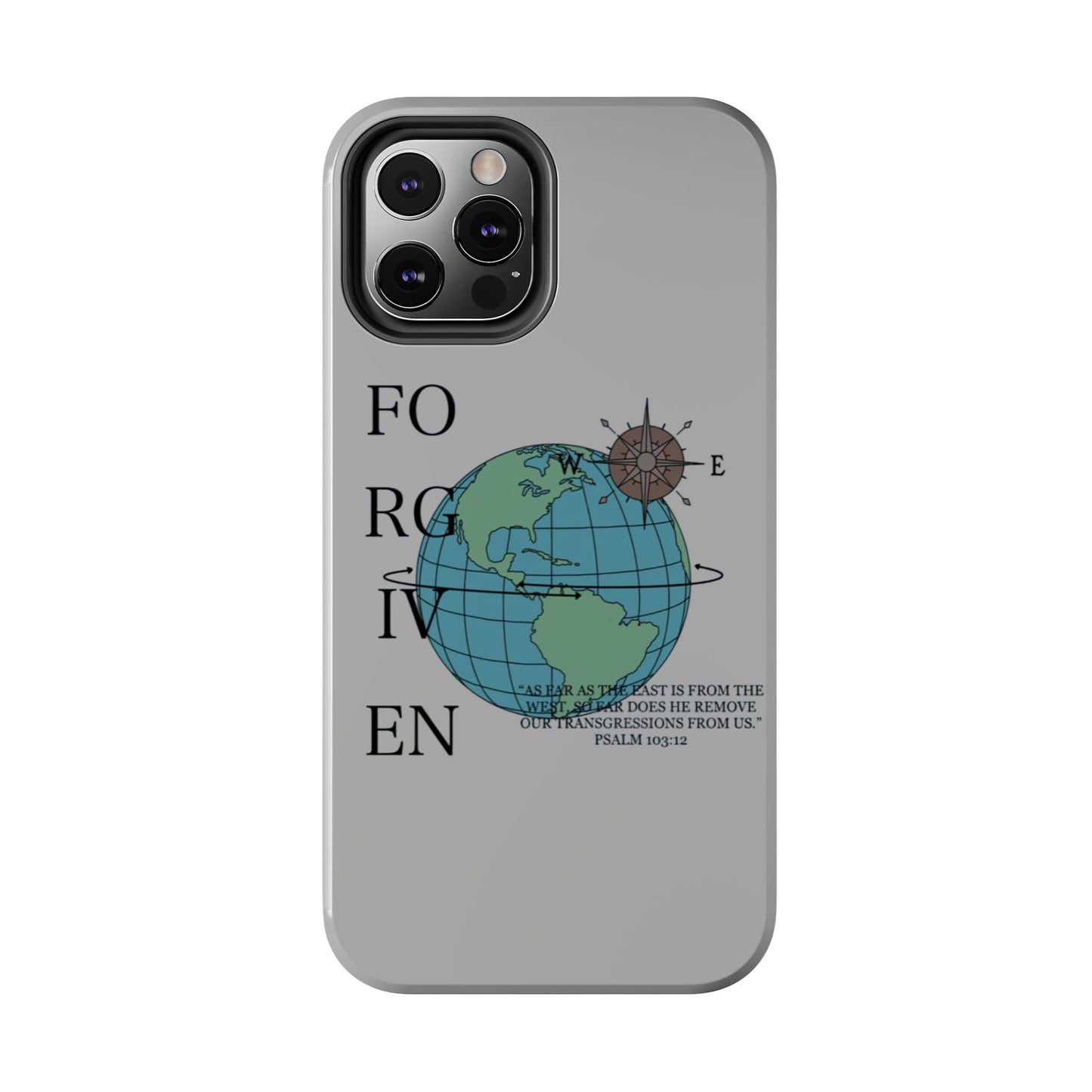 Forgiven Globe Phone Case