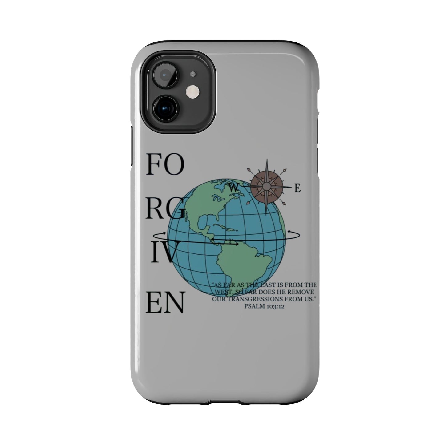 Forgiven Globe Phone Case