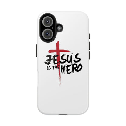 Jesus Is The Hero Phone Case