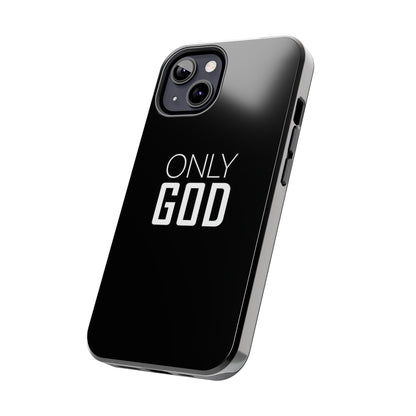 Only God Phone Case