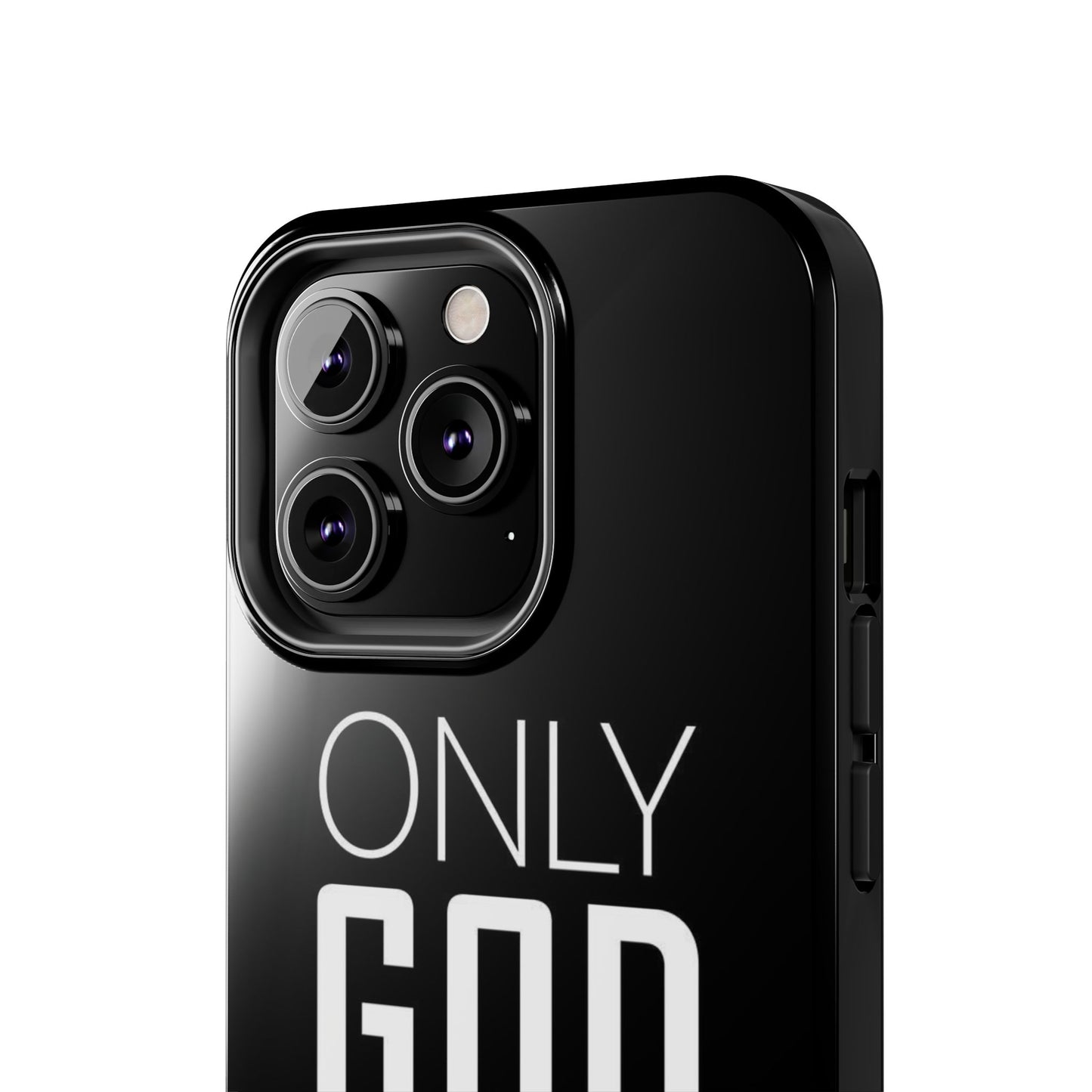 Only God Phone Case