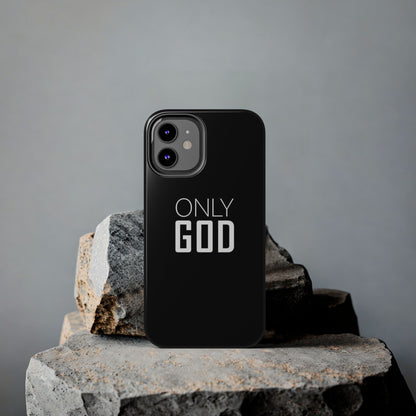 Only God Phone Case