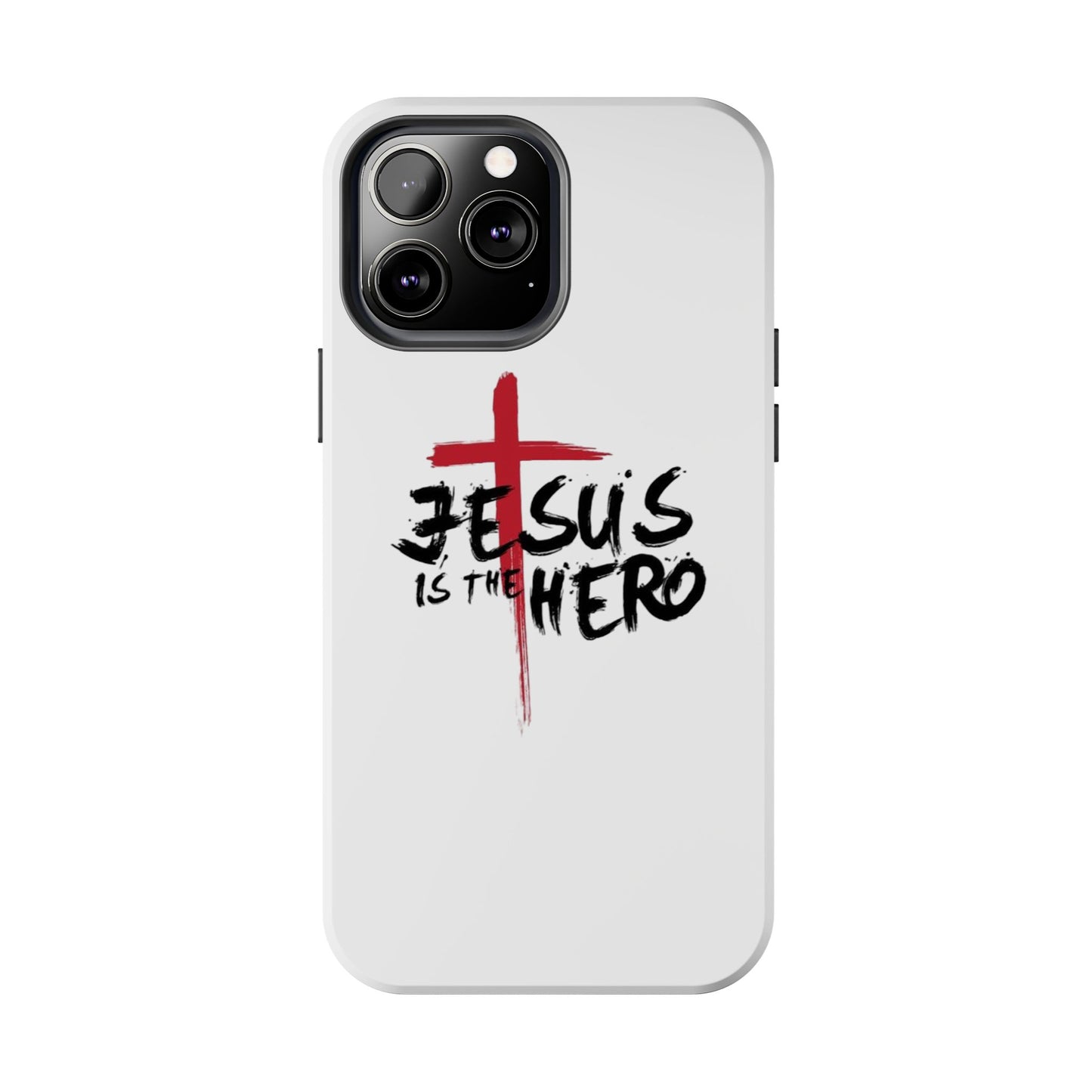 Jesus Is The Hero Phone Case