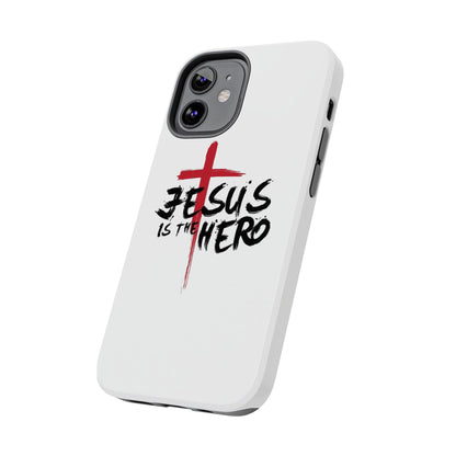 Jesus Is The Hero Phone Case