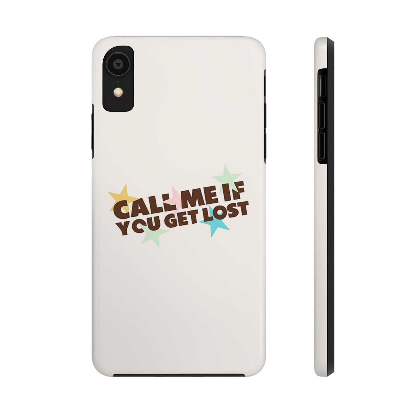 Call Me If You Get Lost Phone Case