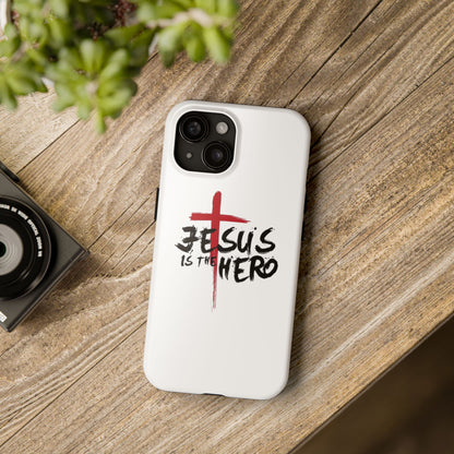 Jesus Is The Hero Phone Case