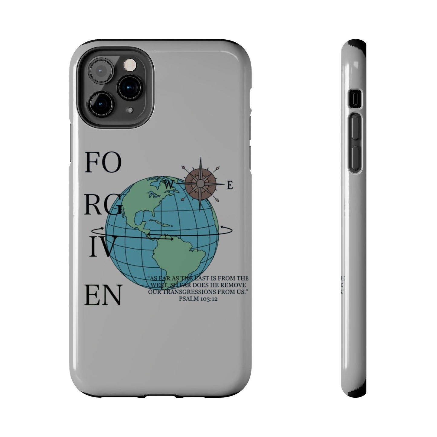 Forgiven Globe Phone Case