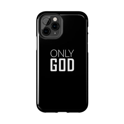 Only God Phone Case