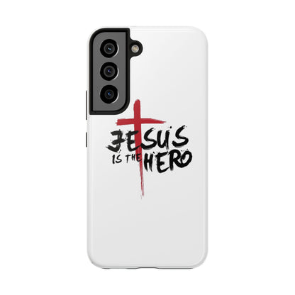 Jesus Is The Hero Phone Case