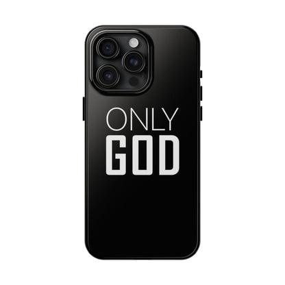 Only God Phone Case