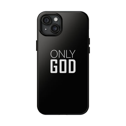 Only God Phone Case