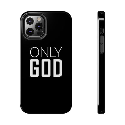 Only God Phone Case