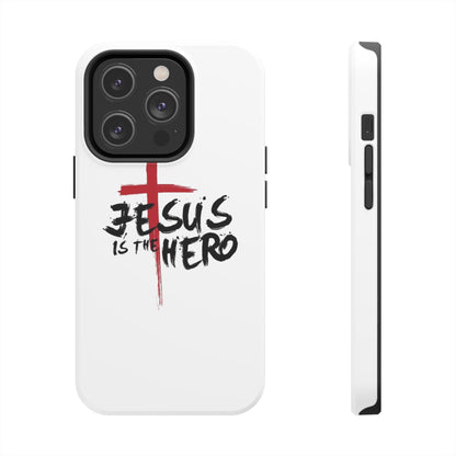 Jesus Is The Hero Phone Case