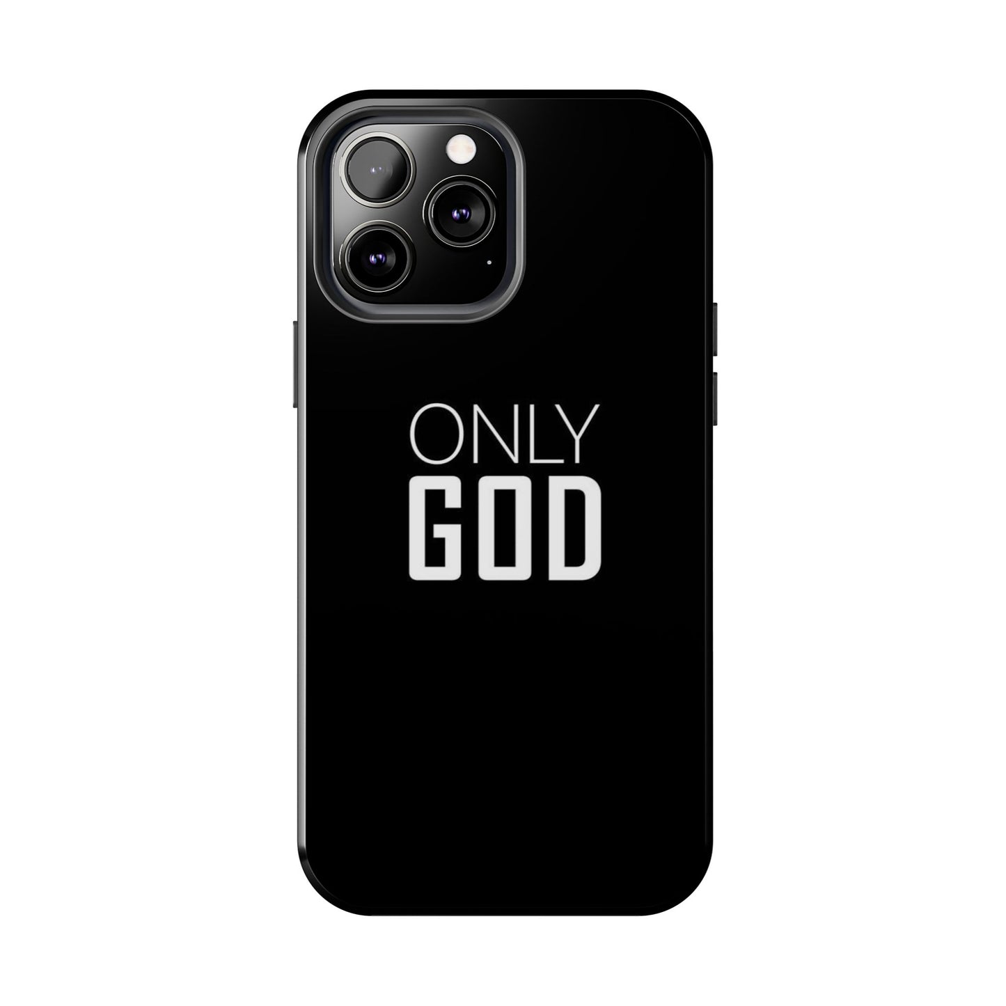 Only God Phone Case