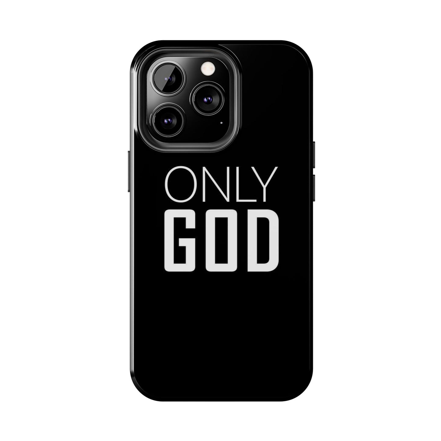 Only God Phone Case