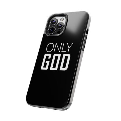 Only God Phone Case