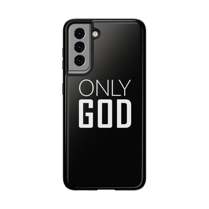 Only God Phone Case