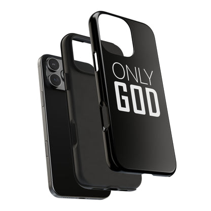 Only God Phone Case