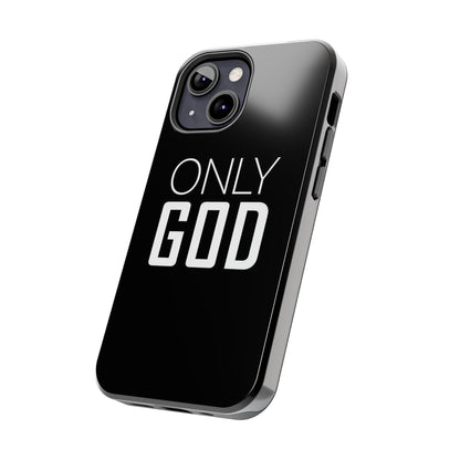 Only God Phone Case