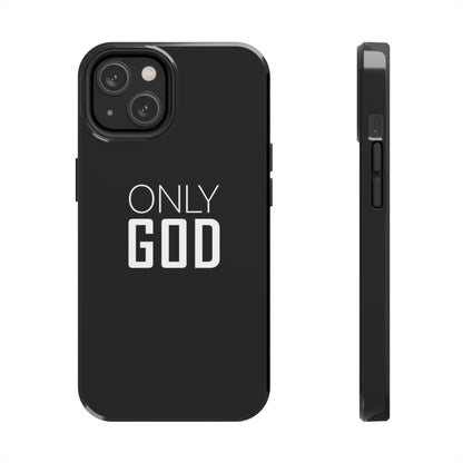 Only God Phone Case