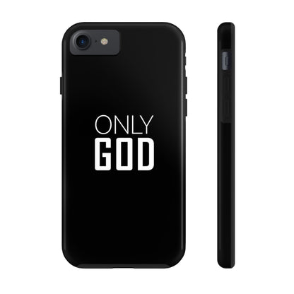 Only God Phone Case