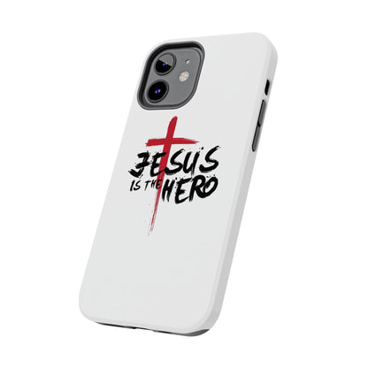 Jesus Is The Hero Phone Case