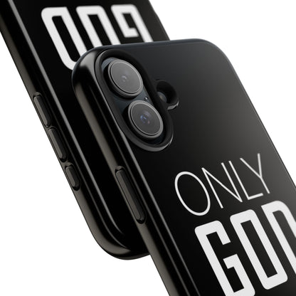 Only God Phone Case