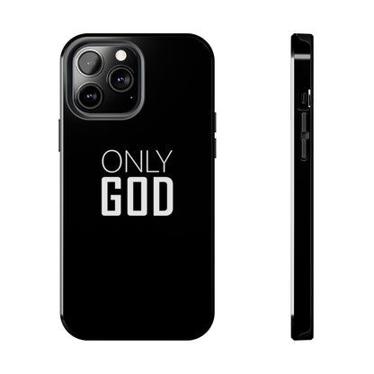 Only God Phone Case