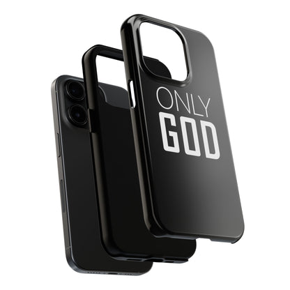 Only God Phone Case