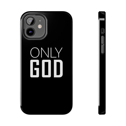 Only God Phone Case
