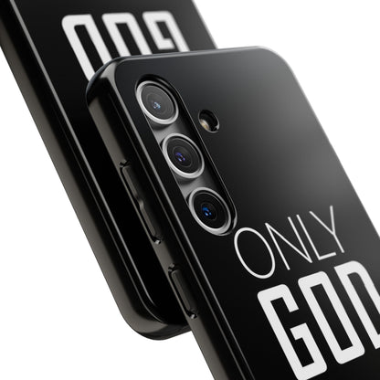 Only God Phone Case