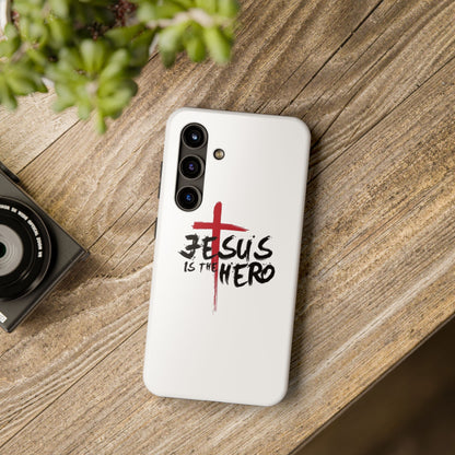 Jesus Is The Hero Phone Case